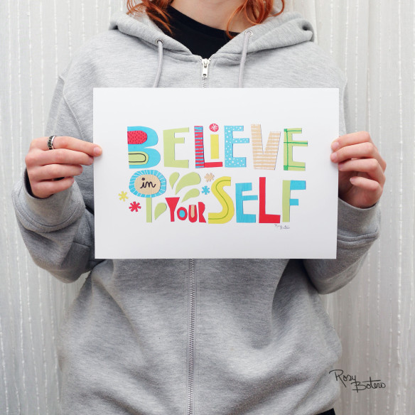 lámina "Believe in your self"