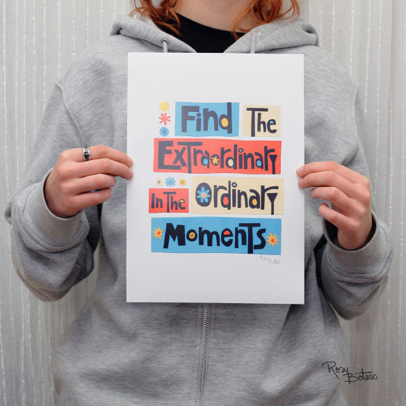 Lámina "Find the extraordinary in the ordinary moments"