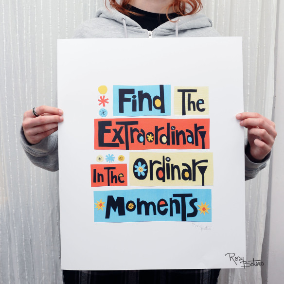 Lámina "Find the extraordinary in the ordinary moments"