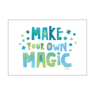 Lámina "Make your own magic" 2