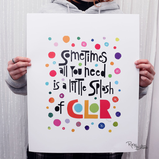 Lámina "Sometimes all you need is a little splash of color"