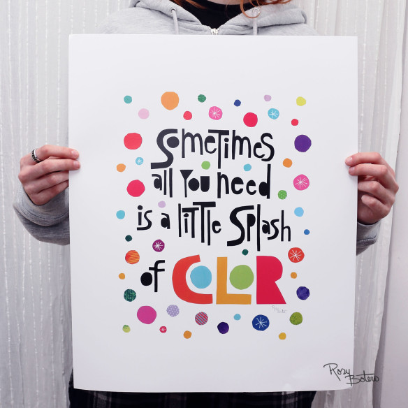 Lámina "Sometimes all you need is a little splash of color"